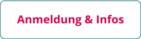Anmeldung & Infos