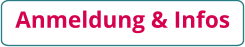 Anmeldung & Infos